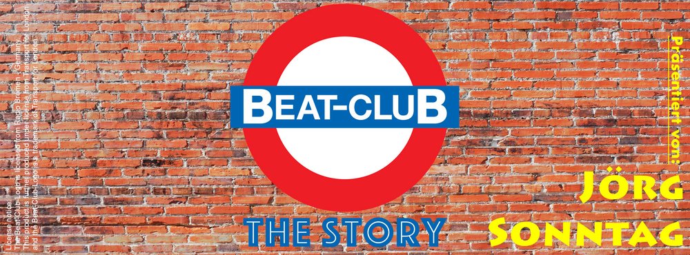 Beat-Club - The Story, Rockliner, combiful, Jörg Sonntag, Entertainment, Hanno Maack, Event, Show, Radio Bremen, Uschi Nerke, Gerd Augustin, Mike Leckebusch