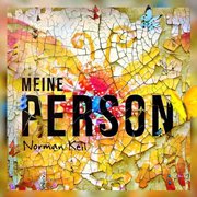 Norman Keil - Meine Person - Neue Single
